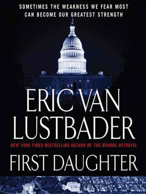 Title details for First Daughter by Eric Van Lustbader - Available